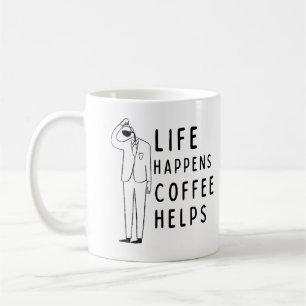 Mug Citation Drôle De Café, La Vie Arrive Café Aide