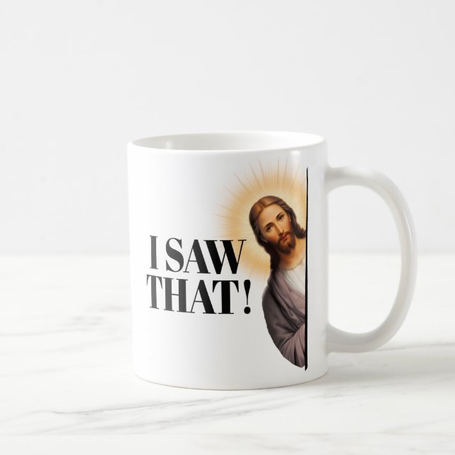 Mug Citation Drôle De Jésus - J'Ai Vu Ça (Droite)