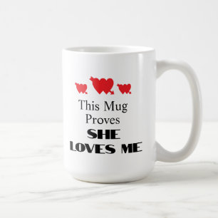 Mug Citation drôle de la Saint-Valentin Elle m'aime