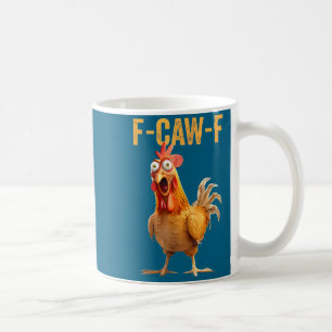 Mug Citation drôle de poulet humour F-caw-f Coq Meme