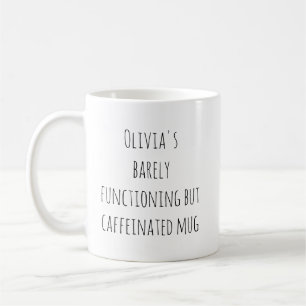Mug Citation drôle et paresseuse sur la caféine avec n