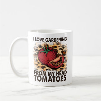 Mug Citation drôle J'aime jardiner de ma tête Tomates