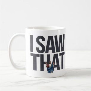 Mug Citation drôle Jésus mème J'ai vu ce chrétien