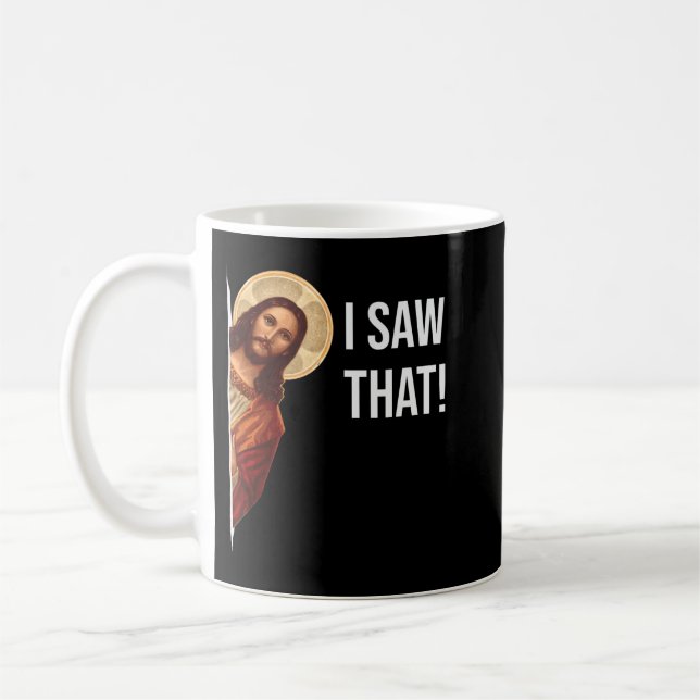 Mug Citation Drôle Jésus Mème J'Ai Vu Ce Chrétien T-Sh (Gauche)
