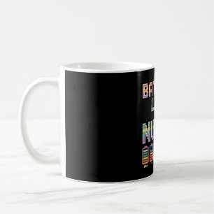 Mug Citation drôle sur la vie de batterie d'infirmière