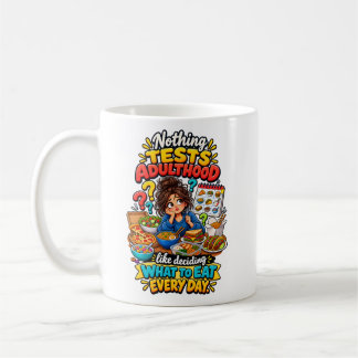 Mug Citation drôle sur l'âge adulte pour décider quoi