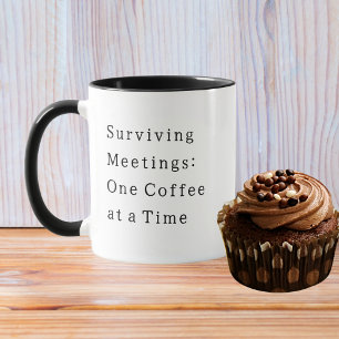 Mug Citation drôle Surviving Meetings Simple Collègue