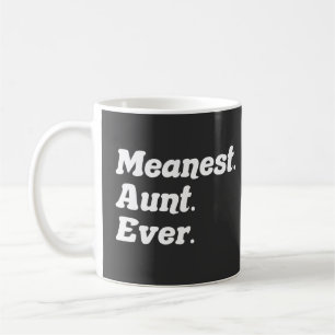 Mug Citation drôle Tante la plus méchante Spoof Cadeau