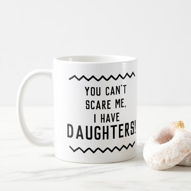 Mug Citation drôle Vous ne pouvez pas me faire peur J' (Avec donut)