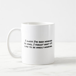 Mug Citation Du Bureau Qui Ne Fonctionne Pas Très Bie