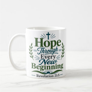 Mug Citation Espoir à travers chaque nouveau départ