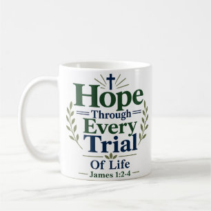 Mug Citation Inspirante Espoir à Travers Chaque Épreuv