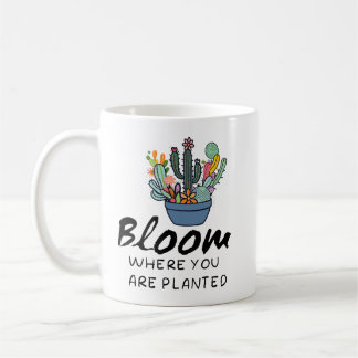 Mug Citation inspirante - Fleur où vous êtes planté