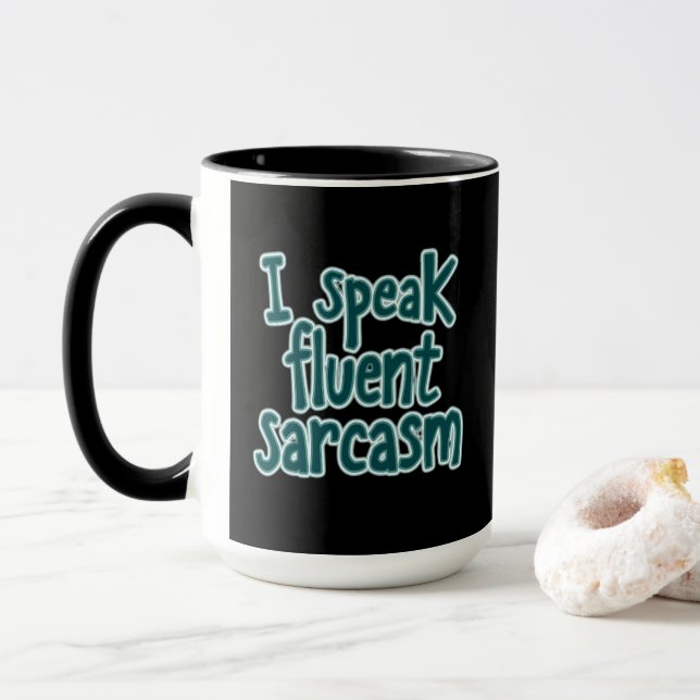 Mug Citation Je Parle Sarcasme Fluent (Avec donut)