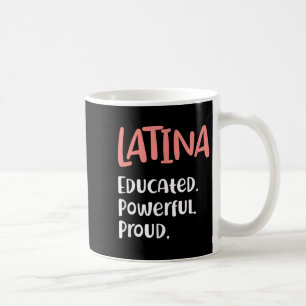 Mug Citation Latina Formée Puissante Fière Latina Prid