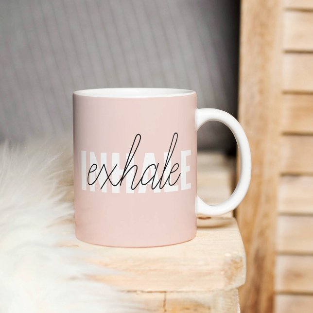 Mug Citation moderne Pastel Pink Inhale Exhale (Créateur téléchargé)
