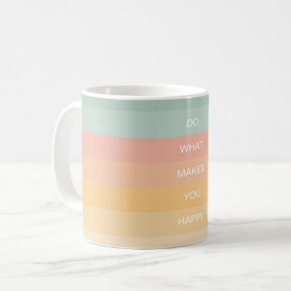 Mug Citation Positive Pastel Faites Ce Qui Vous Rend H