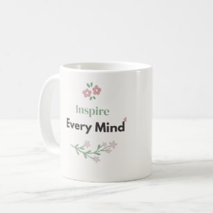 Mug Citation pour enseignant floral "Inspire Every Min