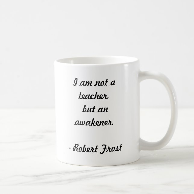 Mug Citation Robert Frost (Droite)