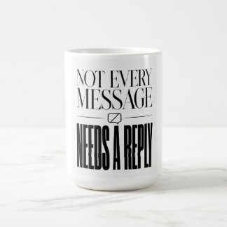 Mug Citation sarcastique : tous les messages n'ont pas