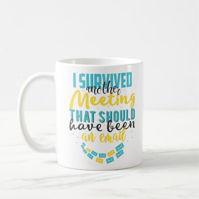 Mug Citations drôles de réunion de collègue de (Gauche)