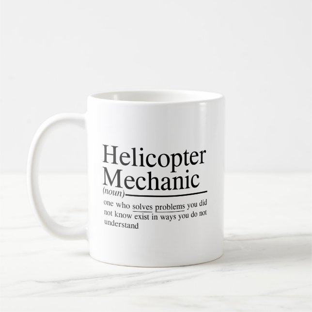 Mug citations drôles pour Helicopter Mechanic (Gauche)