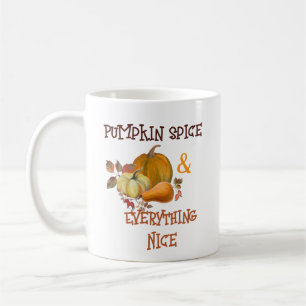 Mug Citrouille Spice & Tout Ce Qui Est Agréable Automn