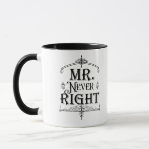 Mug Classique ornemental de M. NEVER RIGHT Vintage
