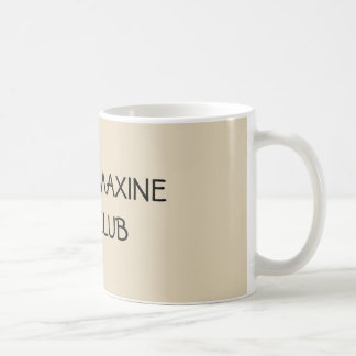 MUG CLUB DE FAN DE TANTE MAXINE