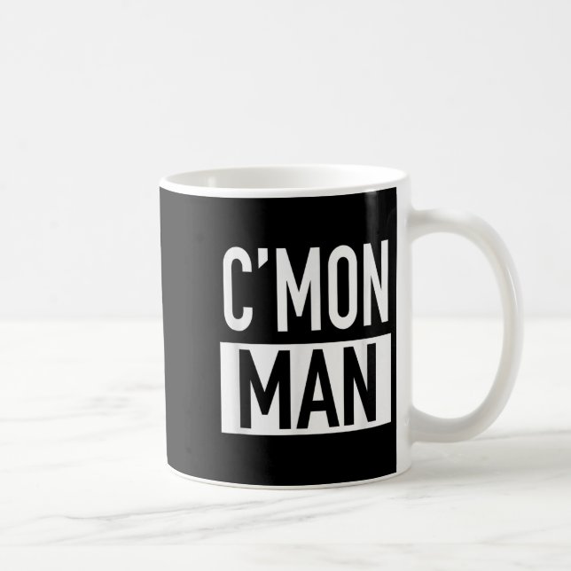 Mug C'mon Man (come On Man) - Pular Quote  (Droite)