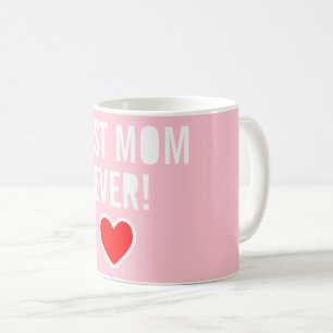 Mug Coeur rouge & texte MEILLEURE MOM JAMAIS! Bonne fê