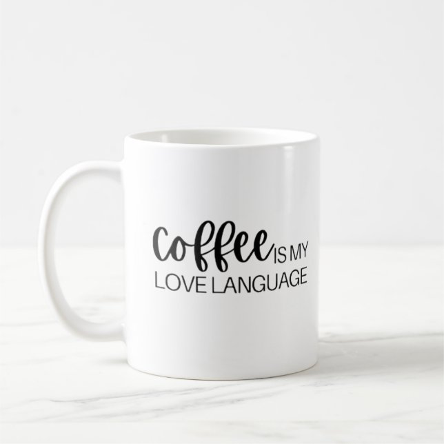 Mug Coffee is my love language (Gauche)