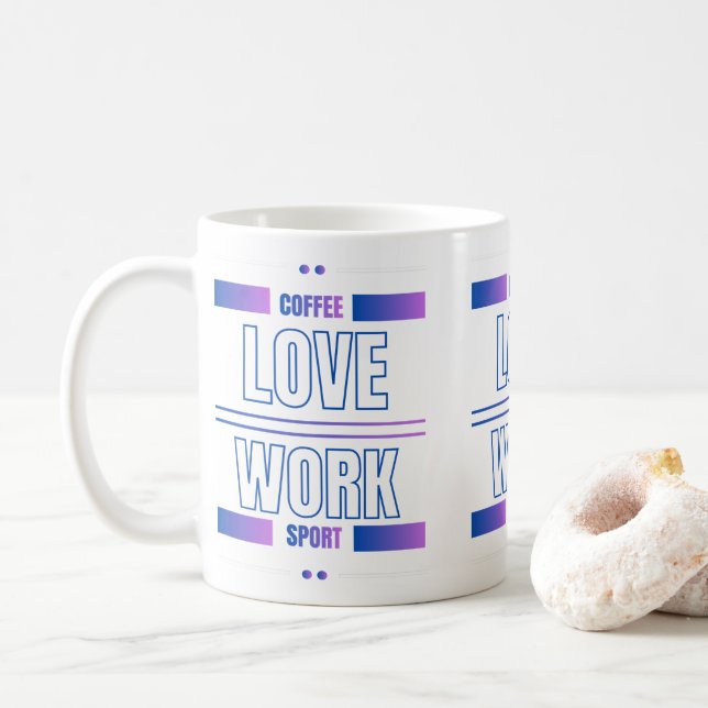 Mug Coffee Love Work Sport – Motivational Desig (Avec donut)