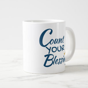 Mug - coffee or tea - Count Your Blessings