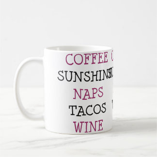 Mug Coffee Sunshine Naps Tacos Wine