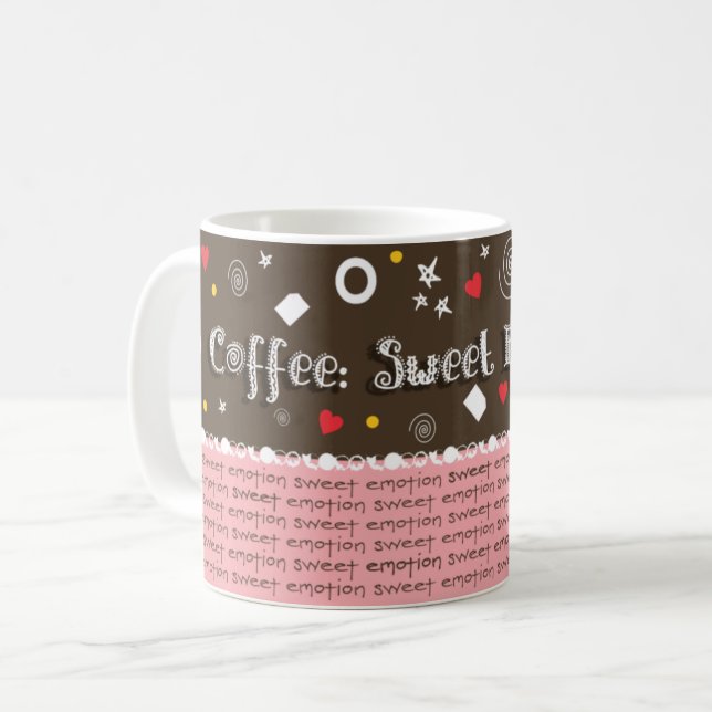 Mug Coffee: Sweet Emotion (Devant gauche)