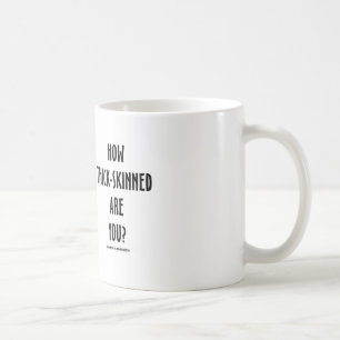 Mug Combien à peau épaisse êtes-vous ? (Couches de