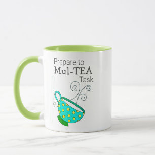 Mug Commencer la journée Mul Tea Tasking Fun Tea Puns 