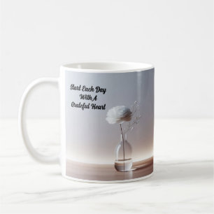 Mug Commencez chaque journée avec un coeur gracieux/un