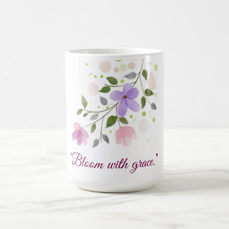 Mug Commencez votre journée douce, forte et florissant