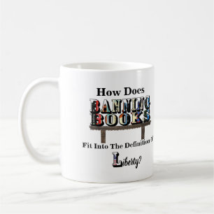 Mug Comment L'INTERDICTION DES LIVRES S'Inscrit-Elle D
