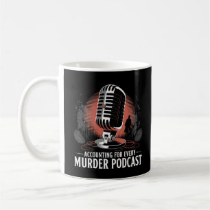 Mug Comptabilisation de chaque podcast sur le meurtre