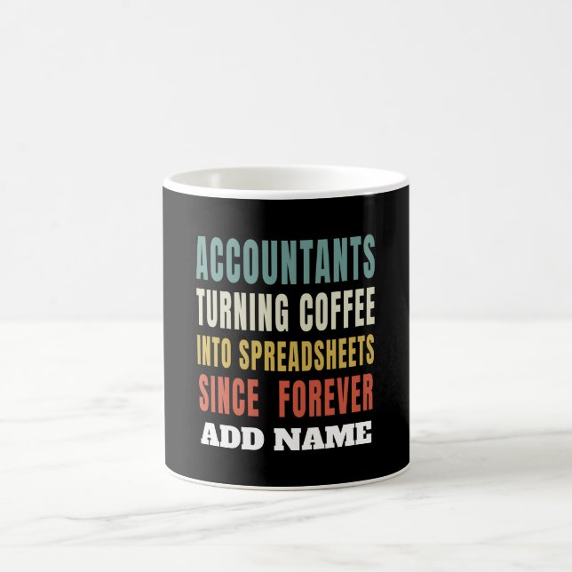 Mug Comptables Transformer le café en feuilles de calc (Centre)