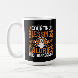 Mug Compter les bénédictions au lieu des calories