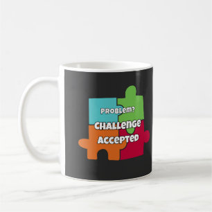 Mug Conception de motivation pour défi de problème acc