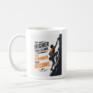 Mug Conception d'escalade de roche The Higher You Clim