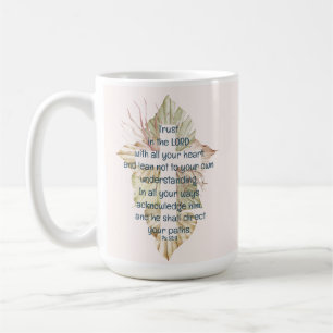 Mug Confiance dans le Seigneur avec toutes tes Écritur