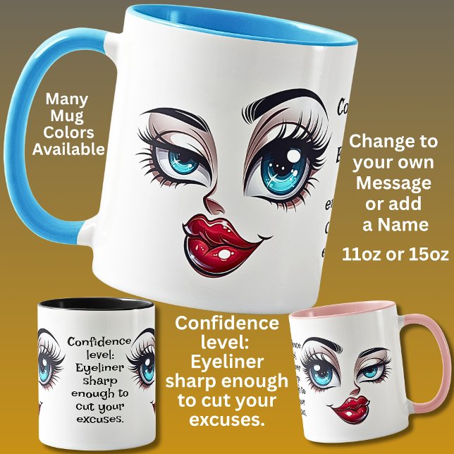 Mug Confidence,  Add Name Message, Fabulous Eyes Face (Créateur téléchargé)