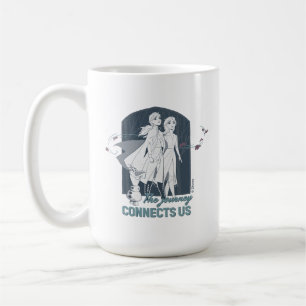 Mug Congelé 2 : Anna & Elsa   Le voyage nous connecte