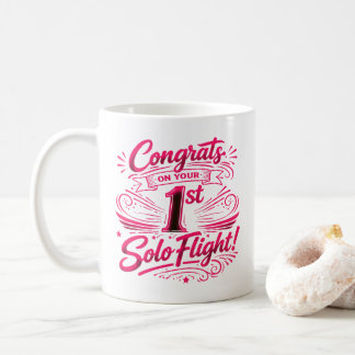 Mug Congrats on your 1st Solo Flight